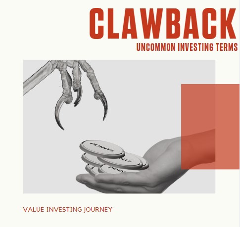 Uncommon Investing Terms - Clawback