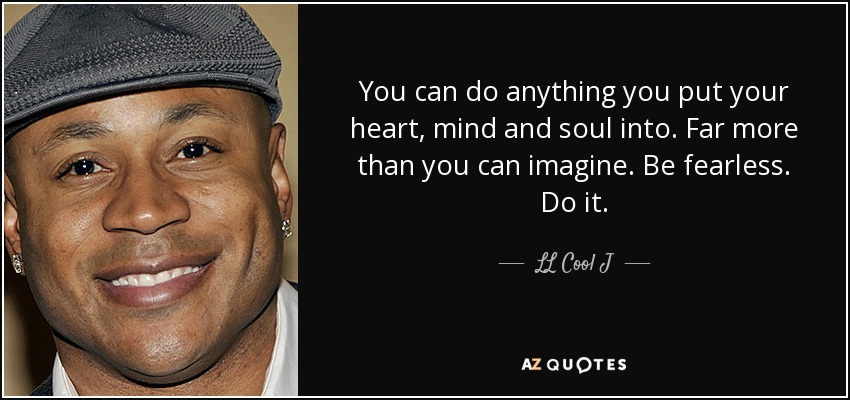 Do Anything You Put Your Mind To Part 2