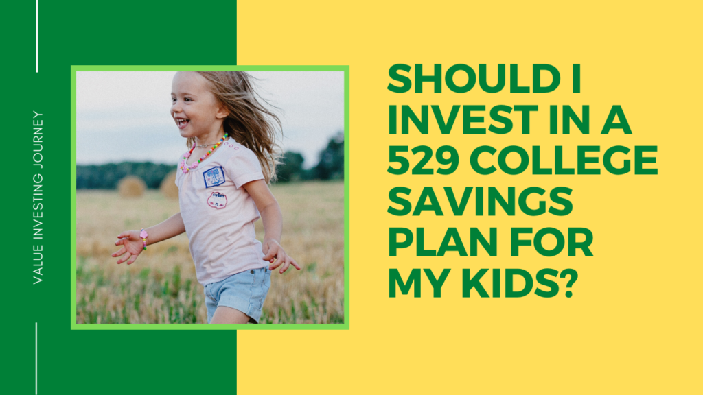Should You Invest In A 529 College Savings Plan For Your Kids?