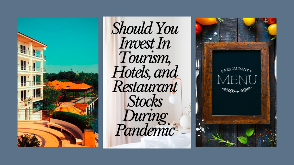 Should You Invest In Hospitality Stocks