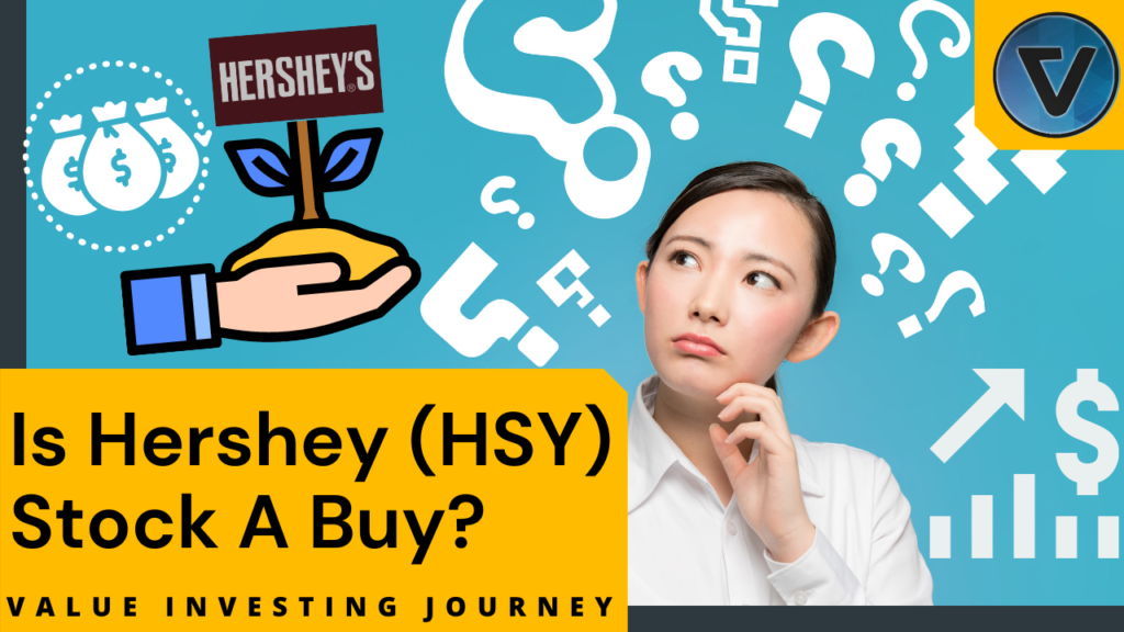 Investment Analysis Of Hershey (HSY) Stock