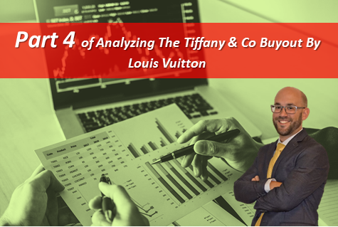 Analyzing The Tiffany & Co Buyout By Louis Vuitton Part 4