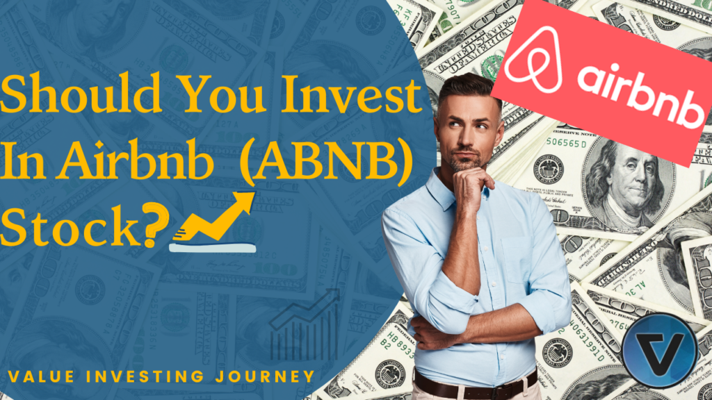 Should You Invest In Airbnb (ABNB) Stock ?
